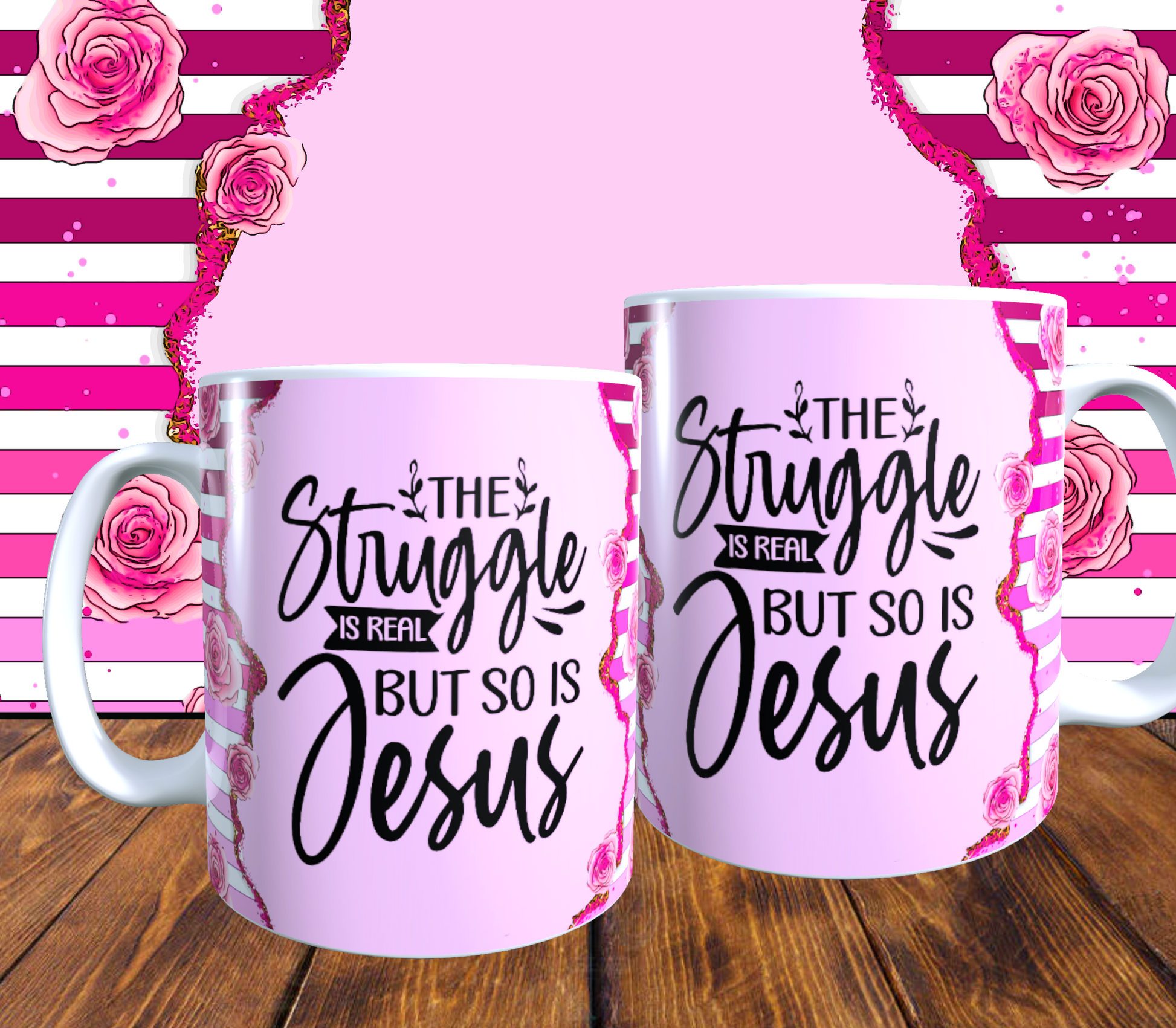 two coffee mugs with the words, the struggle is real but so is jesus