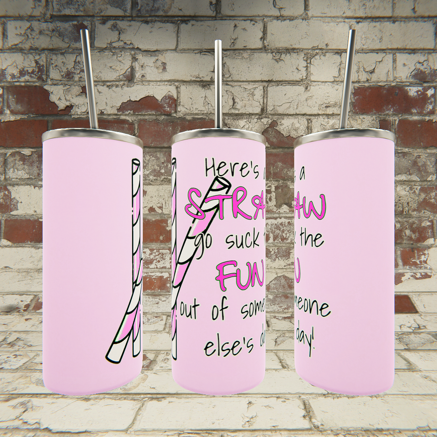Here's a Straw