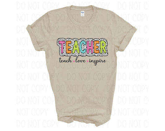 Teacher- teach love inspire