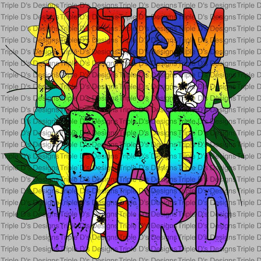 3658- Autism is not a bad word