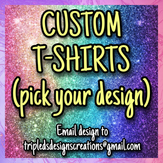 3817-Custom T-Shirt