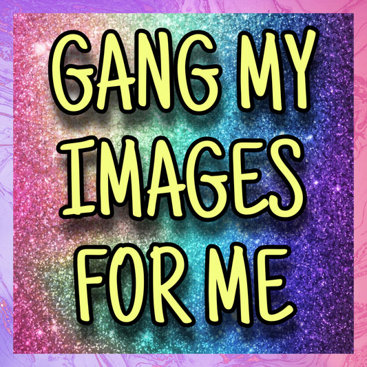 Gang My Images For Me