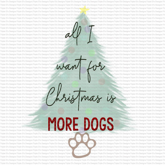 All I Want For Christmas Is More Dogs