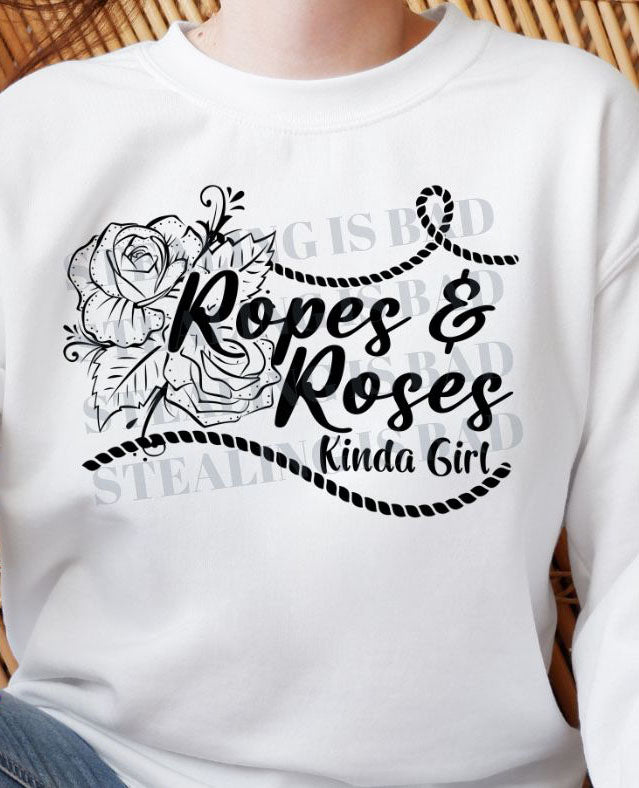 Ropes And Roses Kinda Girl