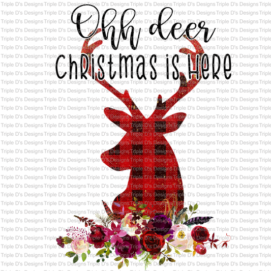 Oh Deer Christmas Is Here